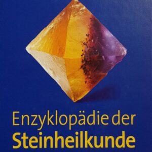 Enzyklopädie der Steinheilkunde