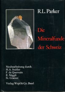 Die Mineralfunde der Schweiz von R.L. Parker